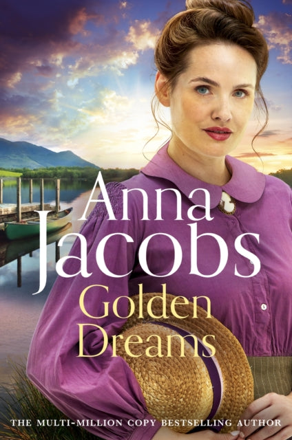 Golden Dreams : Book 2 in the gripping new Jubilee Lake series from beloved author Anna Jacobs-9781529351378
