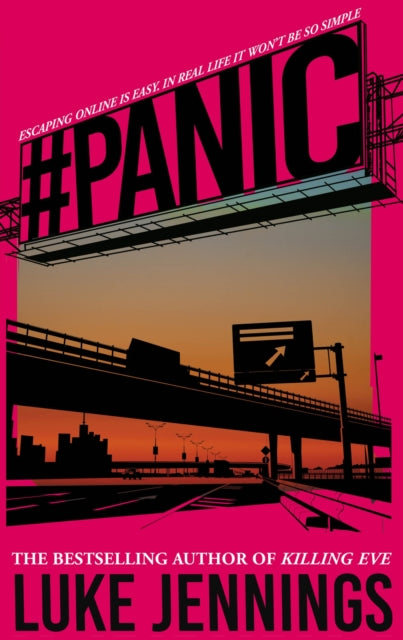 Panic : The thrilling new book from the bestselling author of Killing Eve-9781529351866