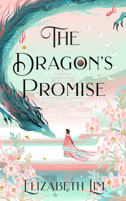 The Dragon's Promise : the Sunday Times bestselling magical sequel to Six Crimson Cranes-9781529356786