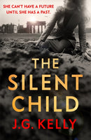 The Silent Child : The gripping, heart-breaking and poignant historical novel set during WWII-9781529357783