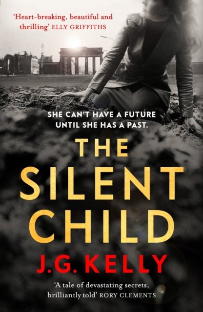 The Silent Child : The gripping, heart-breaking and poignant historical novel set during WWII-9781529357820