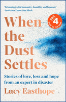 When the Dust Settles : The gripping behind-the-scenes memoir from the UK's top disaster planner - A SUNDAY TIMES BESTSELLER-9781529358247