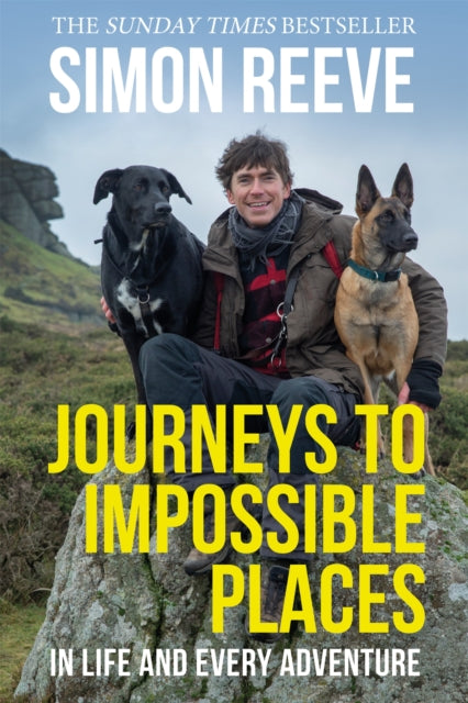 Journeys to Impossible Places : In Life and Every Adventure-9781529364019