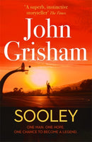 Sooley : The Gripping Bestseller from John Grisham - The perfect Christmas present-9781529368000