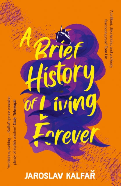 A Brief History of Living Forever-9781529368819