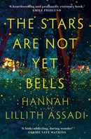 The Stars Are Not Yet Bells-9781529370645