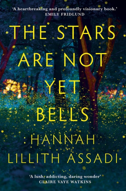 The Stars Are Not Yet Bells-9781529370645