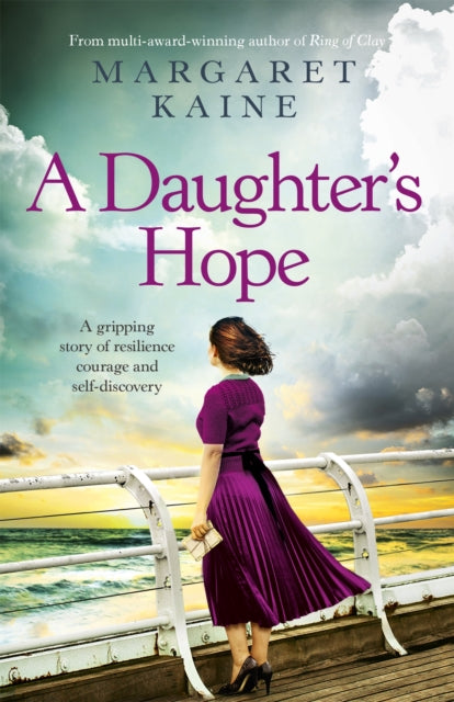 A Daughter's Hope : A gripping story of resilience, courage and self-discovery-9781529373530