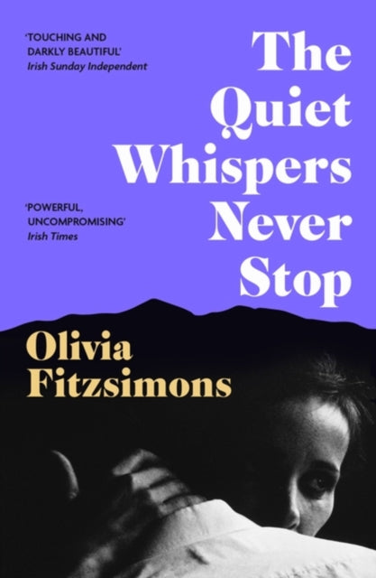 The Quiet Whispers Never Stop-9781529373592