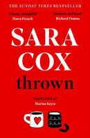 Thrown : The glorious feel-good Sunday Times Bestseller of love, friendship and pottery-9781529373868