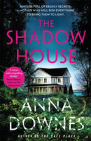 The Shadow House : A haunting psychological suspense thriller that will keep you hooked for 2022-9781529375121