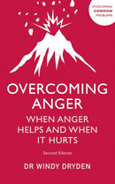 Overcoming Anger : When Anger Helps And When It Hurts-9781529375398