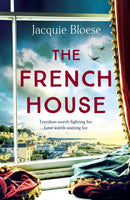 The French House : The captivating and heartbreaking wartime love story and Richard & Judy Book Club pick-9781529377316