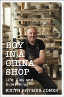 Boy in a China Shop : Life, Clay and Everything-9781529385229