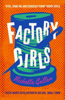 Factory Girls : A bold snapshot of working young women during the tumultuous Troubles-9781529386264