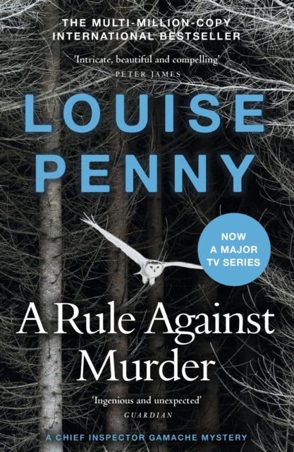 A Rule Against Murder : thrilling and page-turning crime fiction from the author of the bestselling Inspector Gamache novels-9781529388220