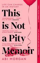 This is Not a Pity Memoir : The heartbreaking and life-affirming bestseller from the creator of ERIC-9781529388350