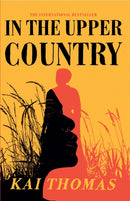 In the Upper Country : SHORTLISTED FOR THE WALTER SCOTT PRIZE FOR HISTORICAL FICTION 2024-9781529389616