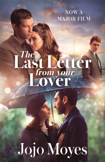 The Last Letter from Your Lover : Now a major motion picture starring Felicity Jones and Shailene Woodley-9781529390025