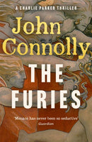 The Furies : Private Investigator Charlie Parker looks evil in the eye in the globally bestselling series-9781529391749