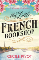 The Little French Bookshop : A tale of love, hope, mystery and belonging-9781529392241