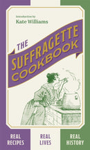 The Suffragette Cookbook-9781529394153