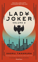 Lady Joker: Volume 2 : The Million Copy Bestselling 'Masterpiece of Japanese Crime Fiction'-9781529394221