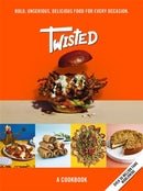 Twisted : A Cookbook - Bold, Unserious, Delicious Food for Every Occasion-9781529394849