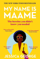 My Name is Maame : the heartwarming book club debut that will make you laugh, cry and think-9781529395617