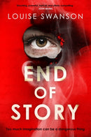 End of Story : The addictive, unputdownable thriller with a twist that will blow your mind-9781529396102