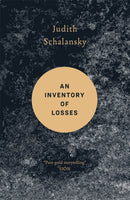 An Inventory of Losses : WINNER OF THE WARWICK PRIZE FOR WOMEN IN TRANSLATION-9781529400786