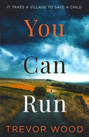 You Can Run : Propulsive, atmospheric standalone thriller-9781529414868