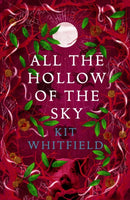 All the Hollow of the Sky : An enthralling novel of fae, folklore and forests-9781529414936