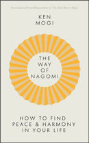 The Way of Nagomi : Live more harmoniously the Japanese way-9781529416268