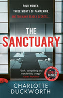 The Sanctuary : A gripping and twisty thriller full of dark secrets and deadly consequences-9781529418668
