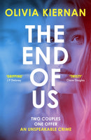 The End of Us : A twisty and unputdownable psychological thriller with a jaw-dropping ending-9781529422023