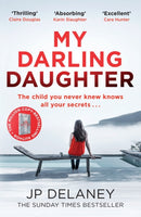 My Darling Daughter : the addictive, twisty thriller from the author of THE GIRL BEFORE-9781529423327