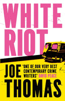 White Riot : The Sunday Times Thriller of the Month-9781529423372