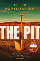 The Pit : By the author of THE STONING, "The crime debut of the year"-9781529424478
