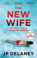 The New Wife : a gripping escapist thriller from the author of The Girl Before-9781529430417