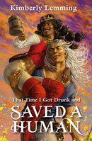 That Time I Got Drunk And Saved A Human : Mead Mishaps 3-9781529431292