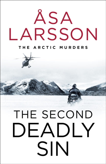 The Second Deadly Sin : The Arctic Murders - A gripping and atmospheric murder mystery-9781529432350