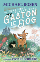 The Incredible Adventures of Gaston le Dog-9781529501209