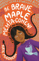 Be Brave, Maple Mehta-Cohen!: A Story for Anyone Who Has Ever Felt Different-9781529504545