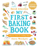 My First Baking Book: Delicious Recipes for Budding Bakers : The ultimate first baking book for children -  Packed with classic, cozy and comforting recipes to share with friends and family-9781529505504