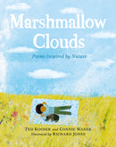 Marshmallow Clouds: Poems Inspired by Nature-9781529507072