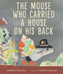 The Mouse Who Carried a House on His Back-9781529507560