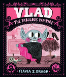 Vlad, the Fabulous Vampire-9781529509175