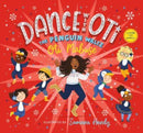 Dance with Oti: The Penguin Waltz : The perfect present for the youngest of dancers, from the star of Strictly Come Dancing and I'm a Celebrity, Get Me Out of Here!-9781529511062
