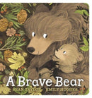 A Brave Bear : A joyful story for children aged 3-7 to share with their Daddy Bear-9781529511864